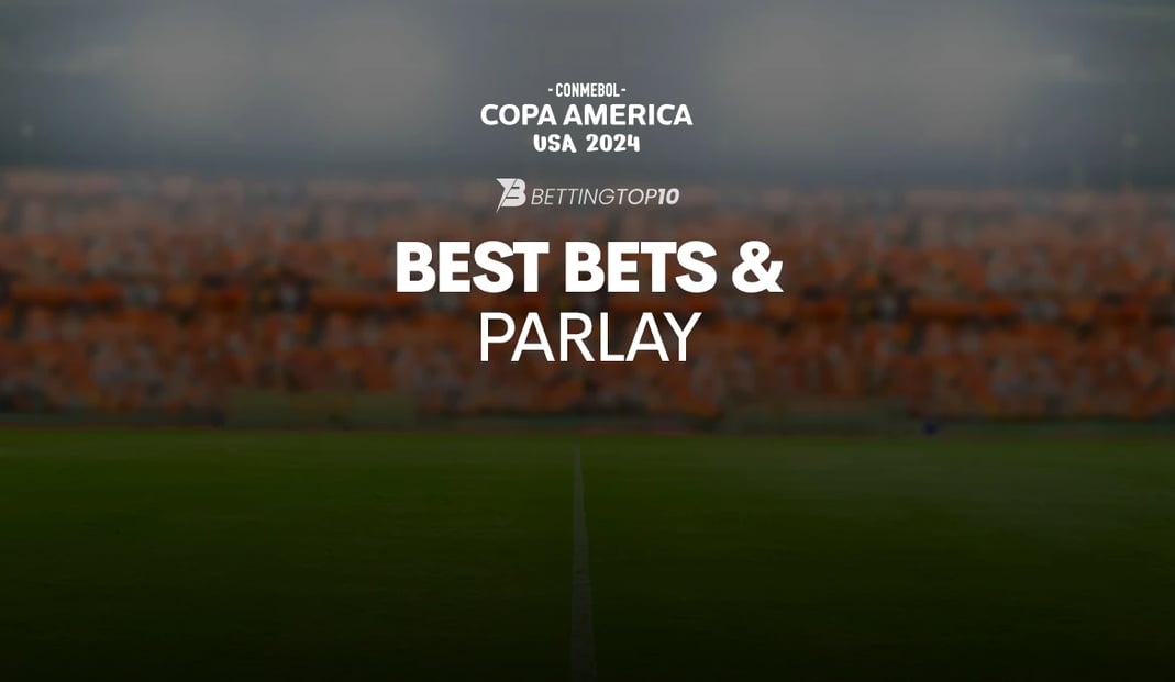 Copa America 2024 Best Bets & Parlay