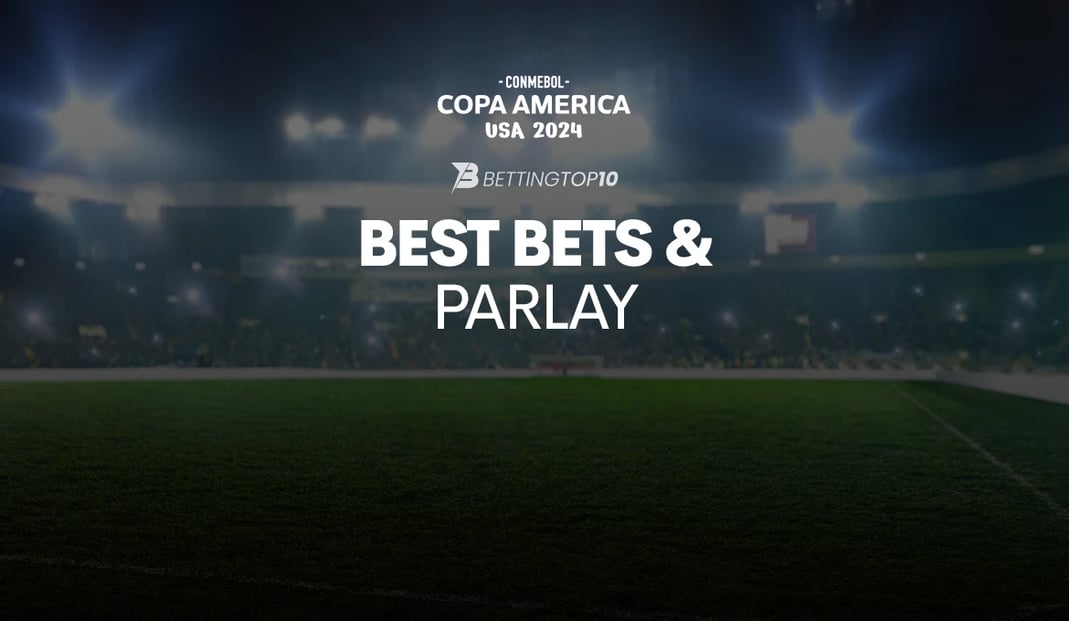 Copa America 2024 Best Bets & Parlay