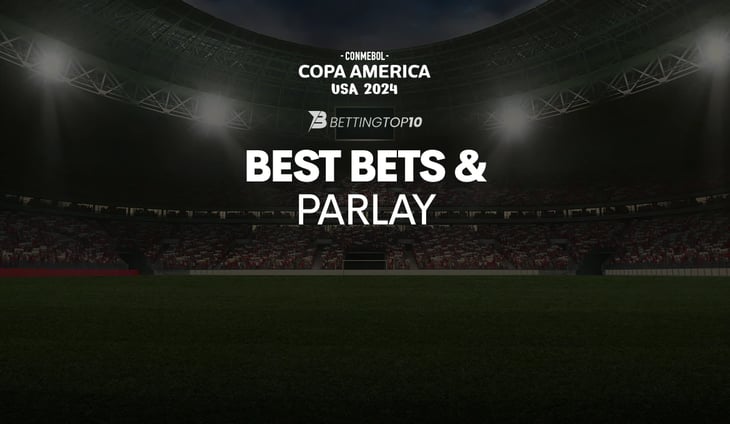 Copa America 2024 Best Bets & Parlay